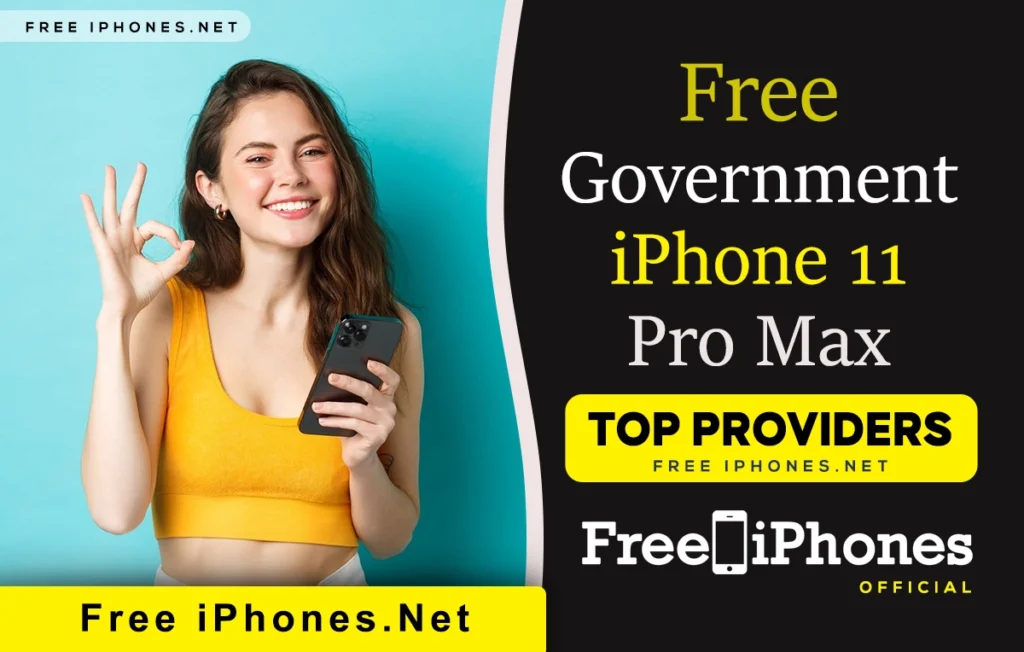 Free iPhone 11 Government Phone